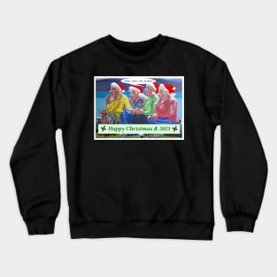 HAPPY CHRISTMAS GRANNIES Crewneck Sweatshirt